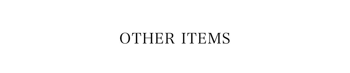 OTHER ITEMS